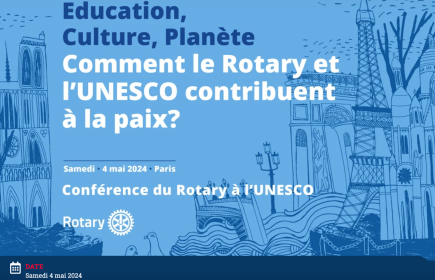 Journée Rotary à l'UNESCO en présence du Président du Rotary international Gordon McInally